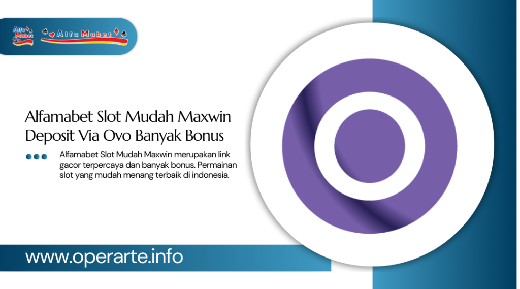 Alfamabet Slot Mudah Maxwin