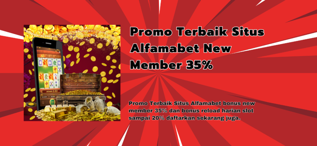 Promo Terbaik Situs Alfamabet