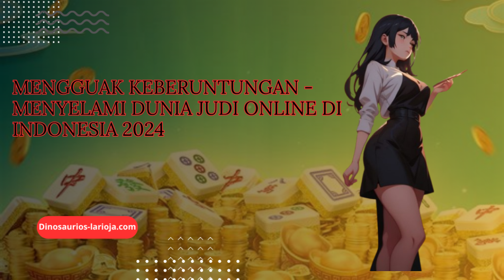 Dunia Judi Online