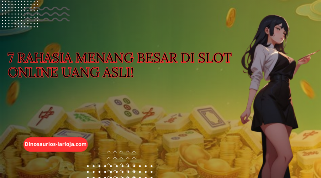 Slot Online Uang Asli